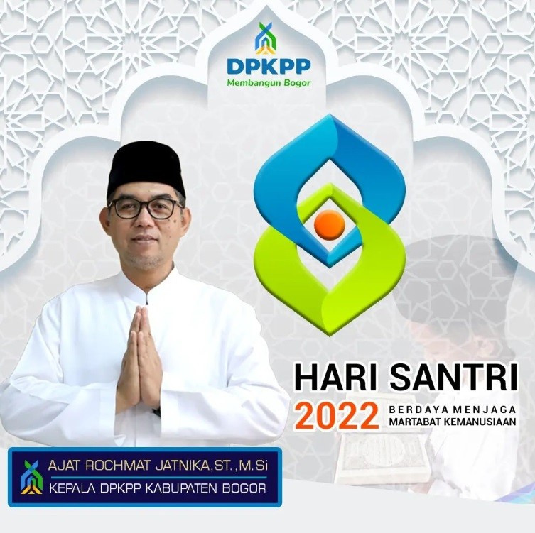 DPKPP KAB. BOGOR MENGUCAPKAN SELAMAT HARI SANTRI 2022